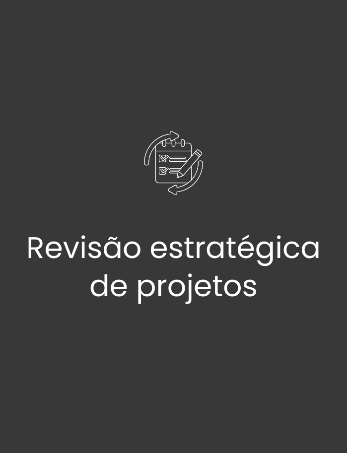 Revisão estratégica de projetos